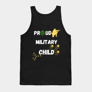 Proud Military Child For Military Military Family Tank Top